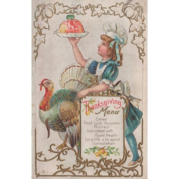 Other - Thanksgiving Menu Girl Turkey Gold Trim Embossed Postcard 1911